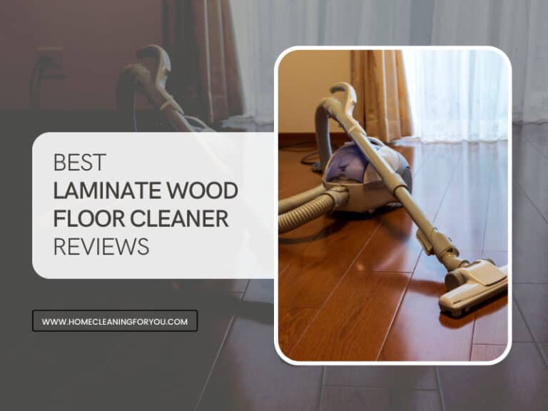 Top 15 Best Laminate Wood Floor Cleaner Reviews 2024