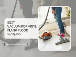 Best Vacuum For Vinyl Plank Floor