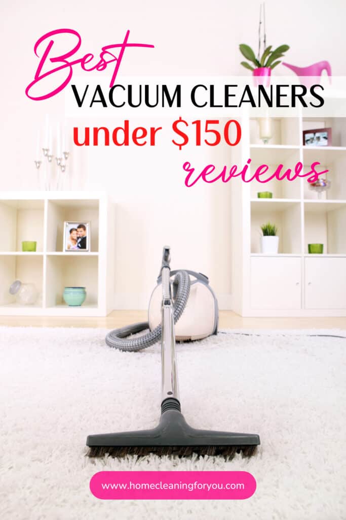 Best Vacuum Cleaners Under 150