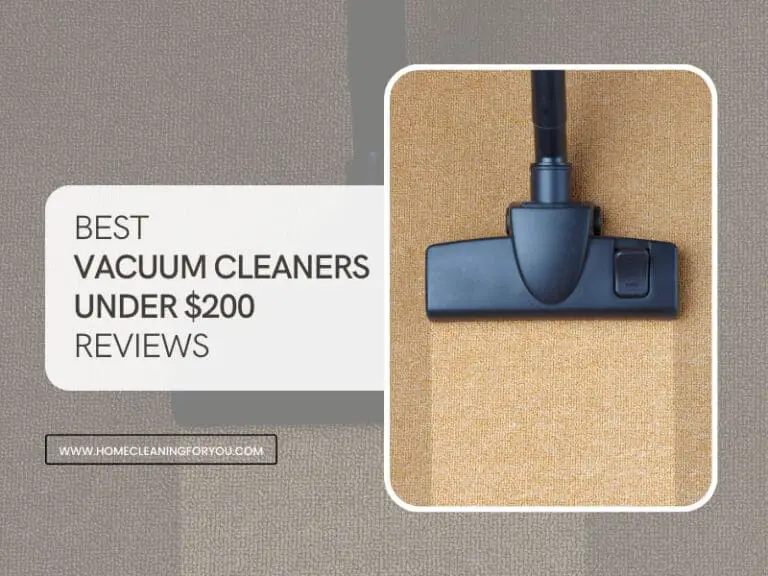 Top 15 Best Vacuum Cleaners Under $200 Reviews 2024