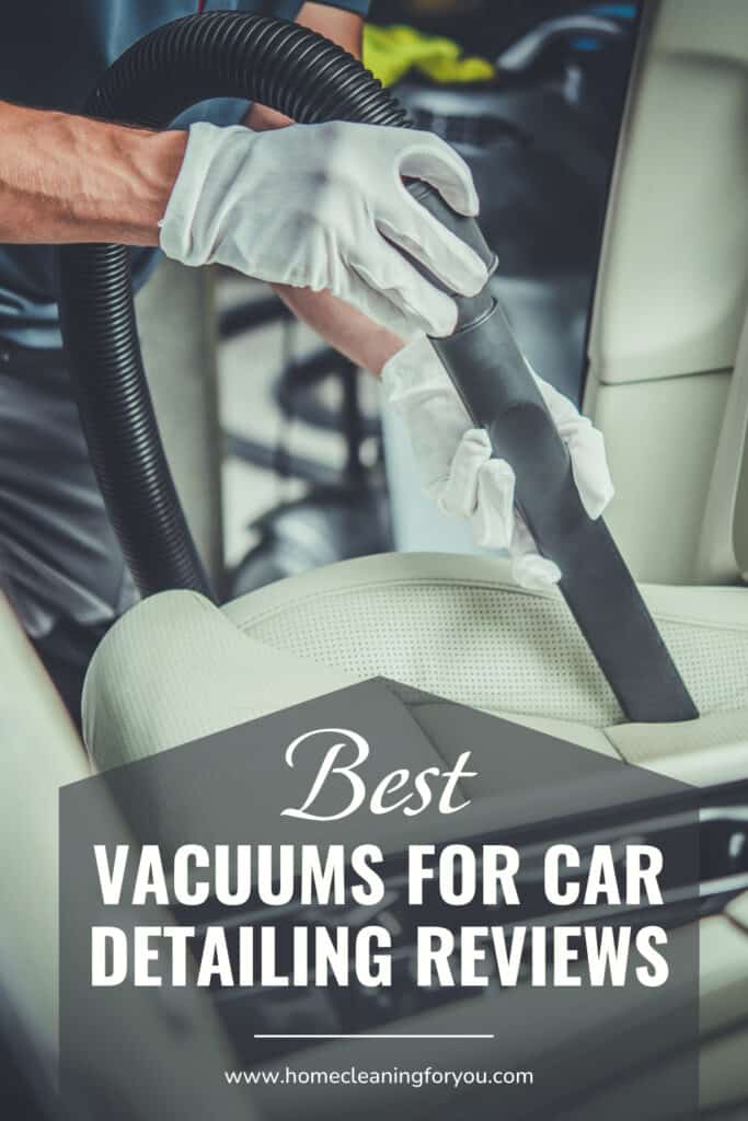 Best Vacuums For Car Detailing