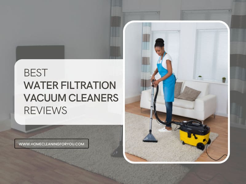 Best Water Filtration Vacuum