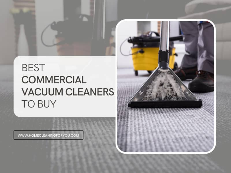 Best Commercial Vacuum Cleaners