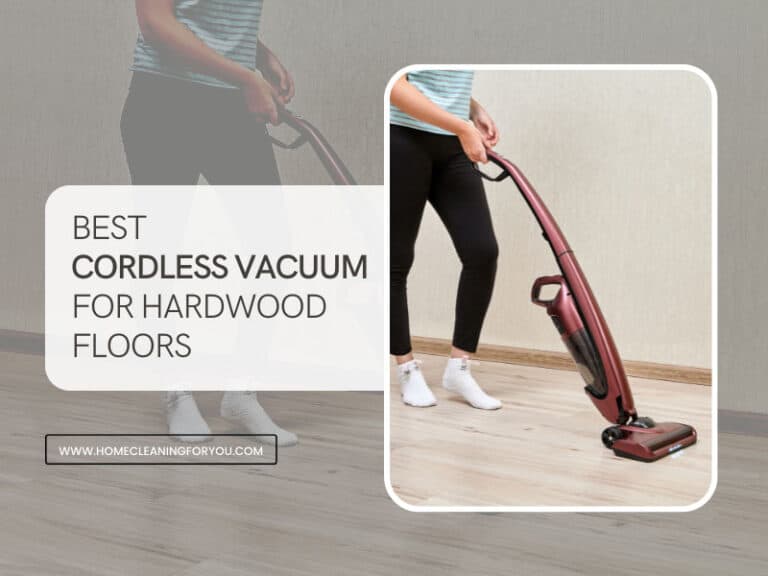 Top 15 Best Cordless Vacuum For Hardwood Floors 2022