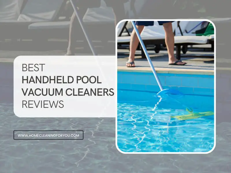 Best Handheld Pool Vacuum