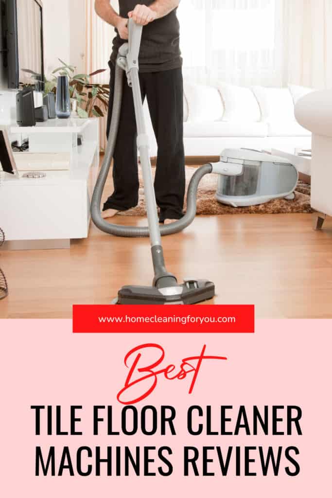 Best Tile Floor Cleaner Machines