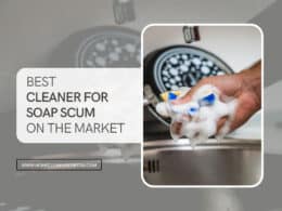 Best Cleaner For Soap Scum