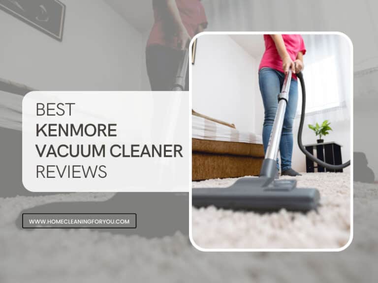 Best Kenmore Vacuum Cleaners