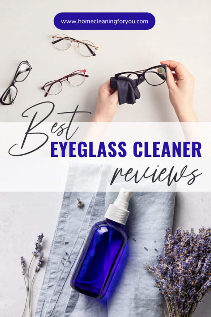 Best Eyeglass Cleaners
