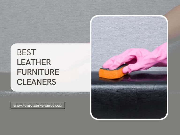 Top 15 Best Leather Furniture Cleaners in 2024
