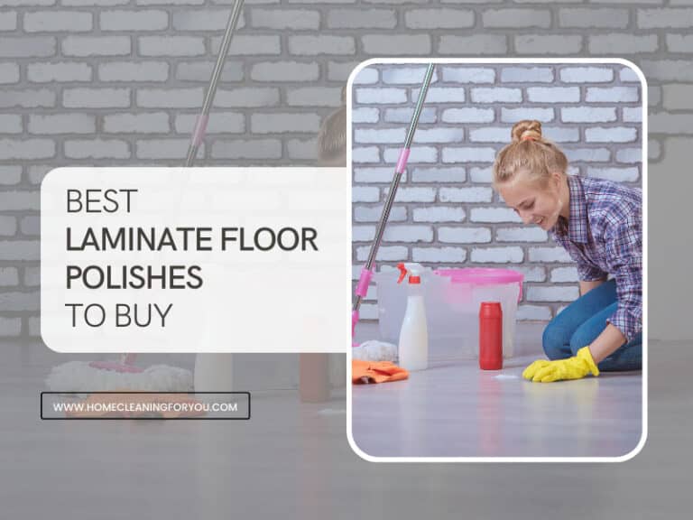 Top 15 Best Laminate Floor Polishes to Buy 2024