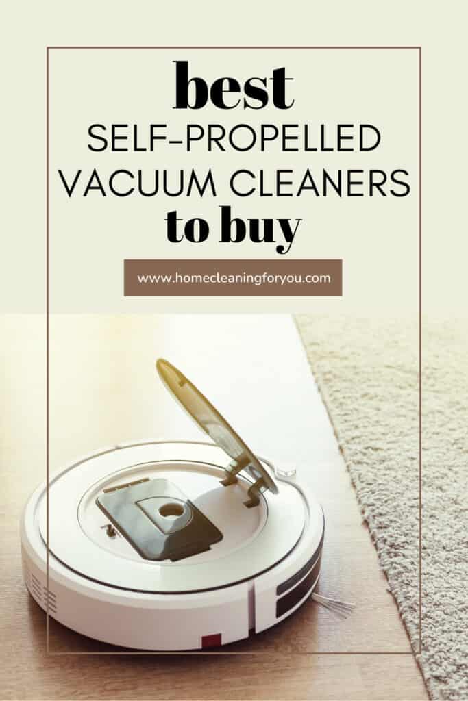 Best Self Propelled Vacuum Cleaners