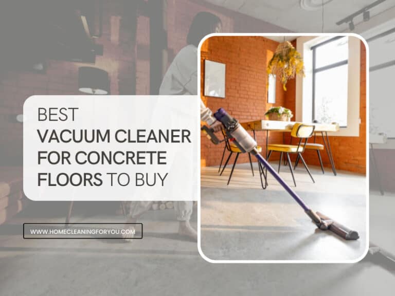 Top 15 Best Vacuum Cleaner for Concrete Floors to Buy 2024