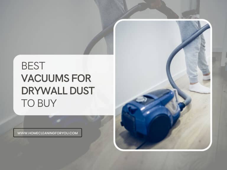 Top 15 Best Vacuums for Drywall Dust To Buy 2024