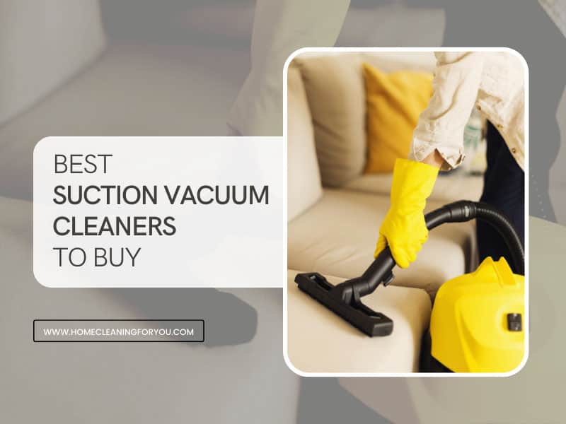 Best Suction Vacuum Cleaners