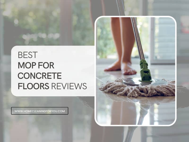 Best Mop For Concrete Floors