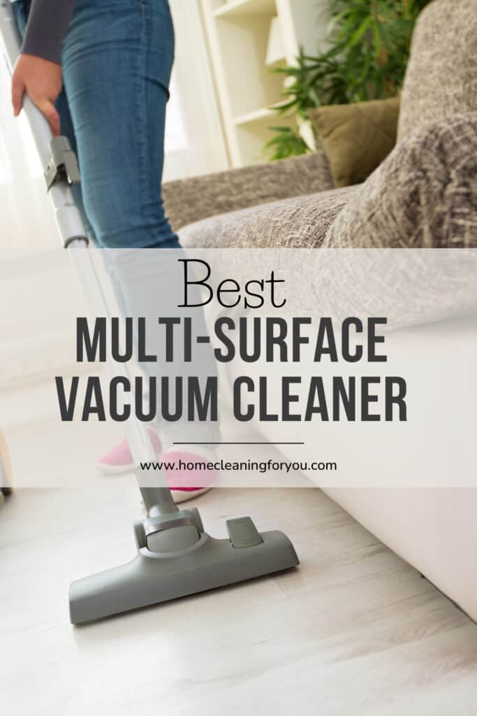 Best Multi Surface Vacuum Cleaners