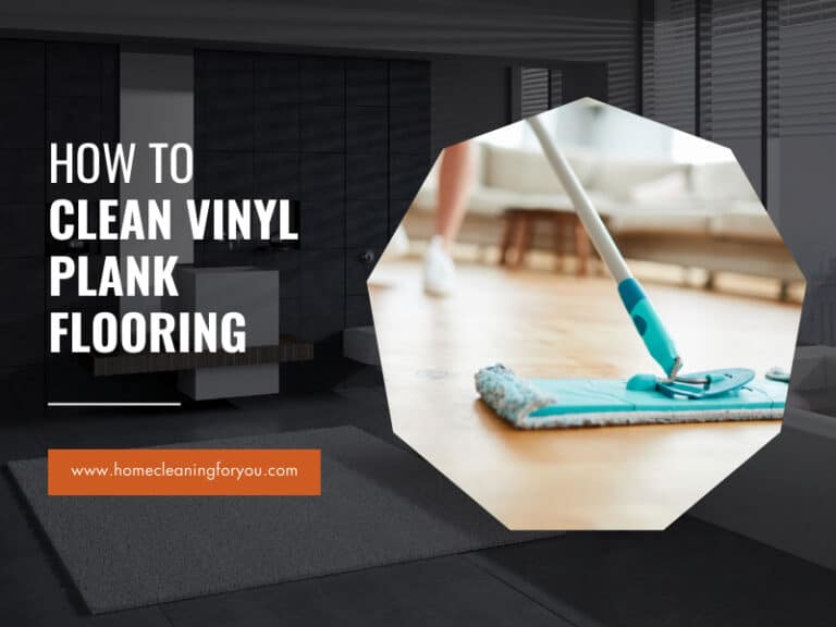 How To Clean Vinyl Plank Flooring 2024
