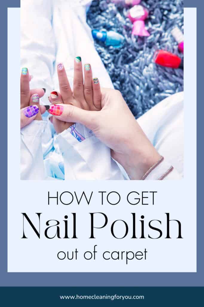 Get Nail Polish Out Of Carpet