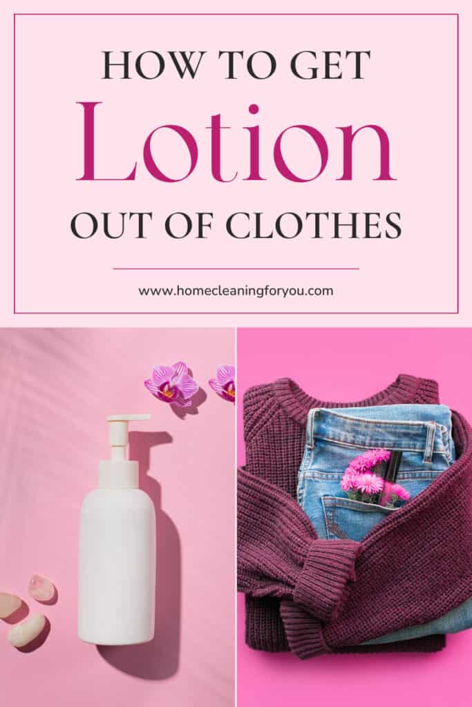 Get Lotion Out Of Clothes
