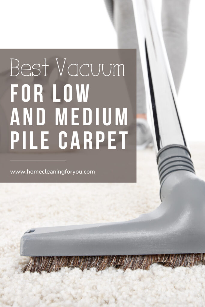 Best Vacuum For Low And Medium Pile Carpet