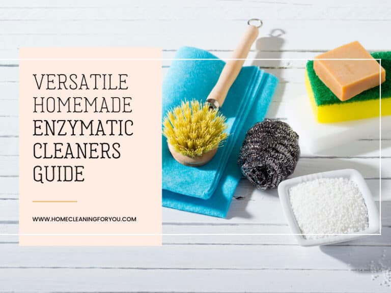 7+ Versatile Homemade Enzymatic Cleaners Guide 2024