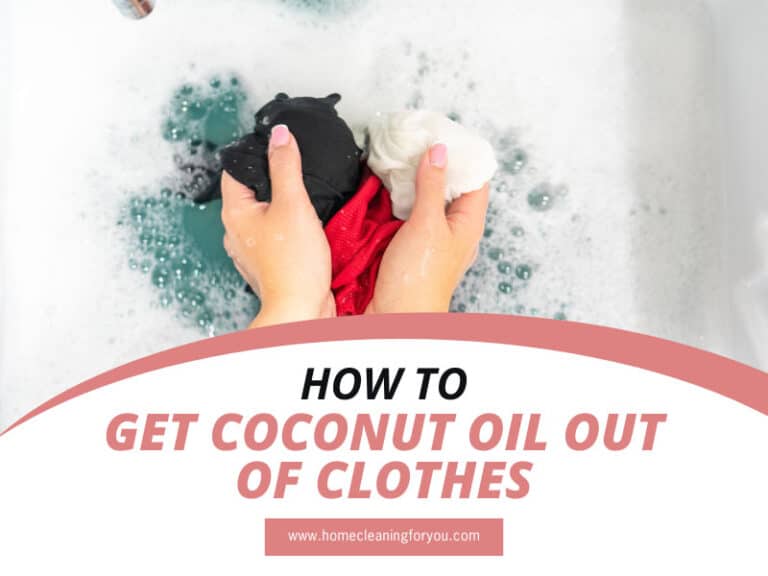 How To Get Coconut Oil Out Of Clothes