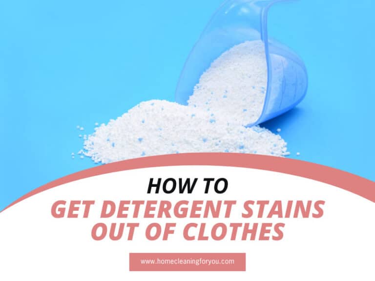 How To Get Detergent Stains Out Of Clothes: 7 Easy Ways