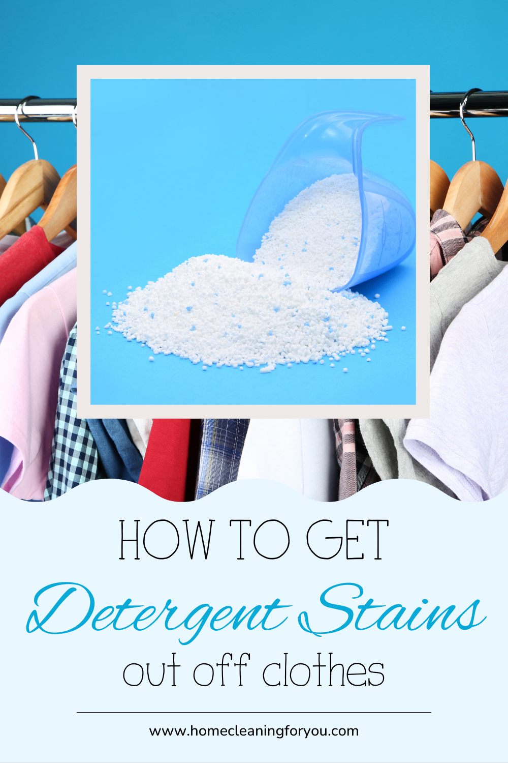 How To Get Detergent Stains Out Of Clothes 7 Easy Ways
