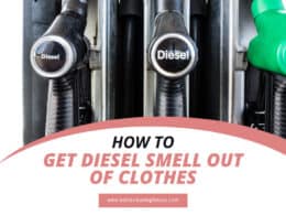 How To Get Diesel Smell Out Of Clothes