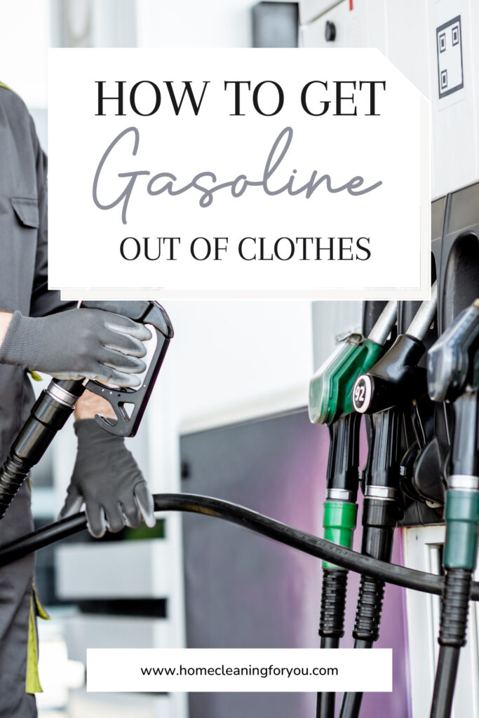 How To Get Gasoline Out Of Clothes