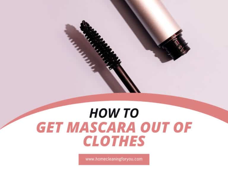 How To Get Mascara Out Of Clothes