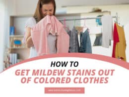 How To Get Mildew Stains Out Of Colored Clothes