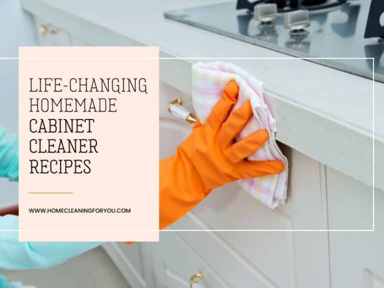 10 Life-Changing Homemade Cabinet Cleaner Recipes 2024