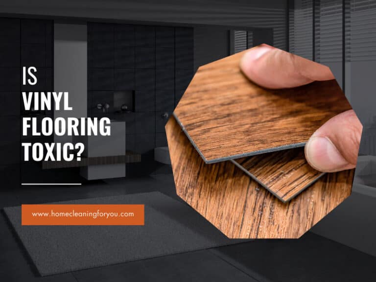 Is Vinyl Flooring Toxic? Shocking Truths You Should Know 2024