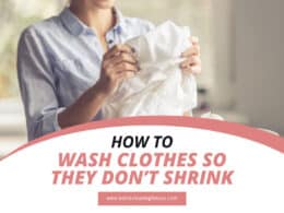 Wash Clothes So They Dont Shrink