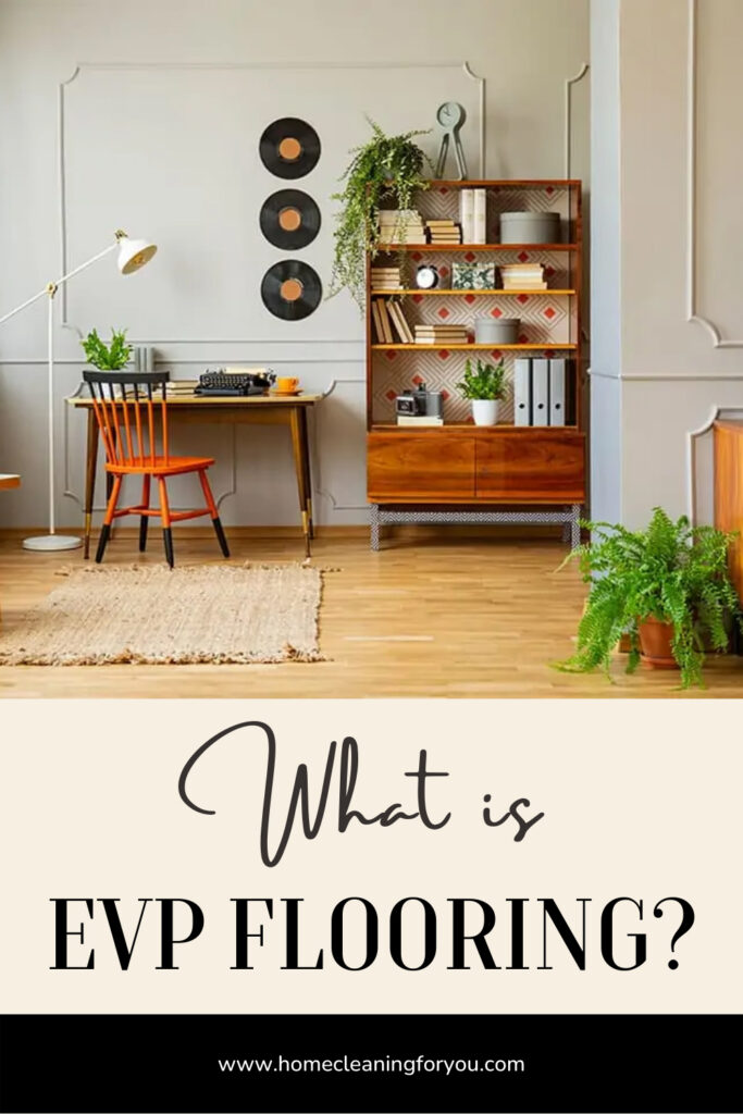 What Is Evp Flooring