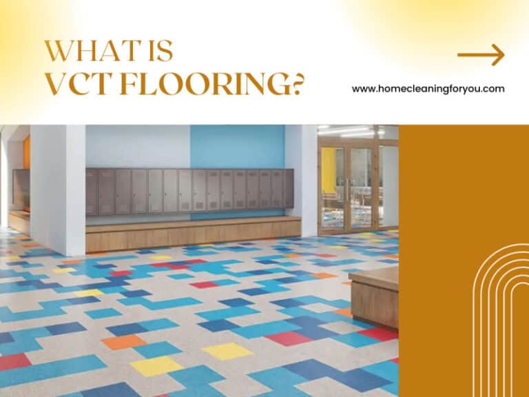 What Is VCT Flooring: A Detailed Guide For Beginner 2024