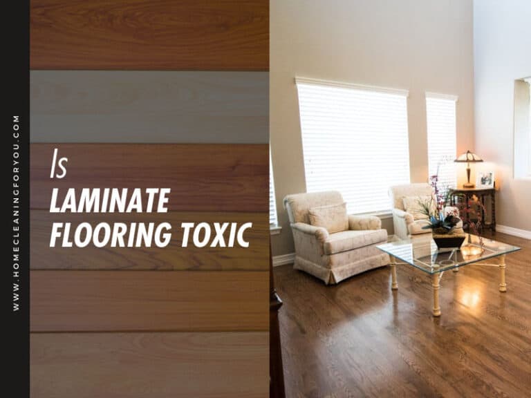 Is Laminate Flooring Toxic