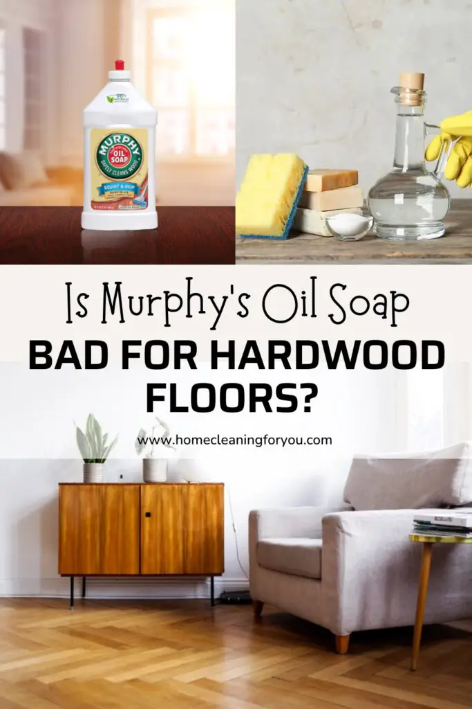 Is Murphys Oil Soap Bad For Hardwood Floors